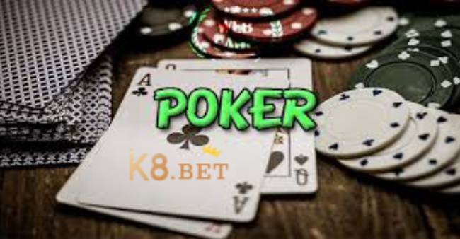 Bài Poker K8BET